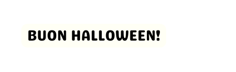 BUON HALLOWEEN